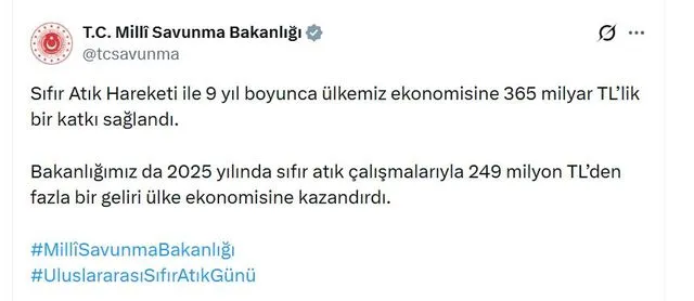 MSB, 2025'te 'Sıfır Atık' çalışmasıyla ekonomiye 249 milyon TL'den fazla gelir kazandırdı