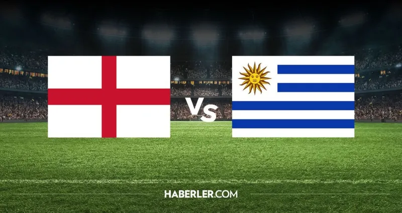 İngiltere ile Uruguay Maçı Canlı Yayın Bilgisi