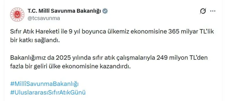 MSB, 2025'te 'Sıfır Atık' çalışmasıyla ekonomiye 249 milyon TL'den fazla gelir kazandırdı