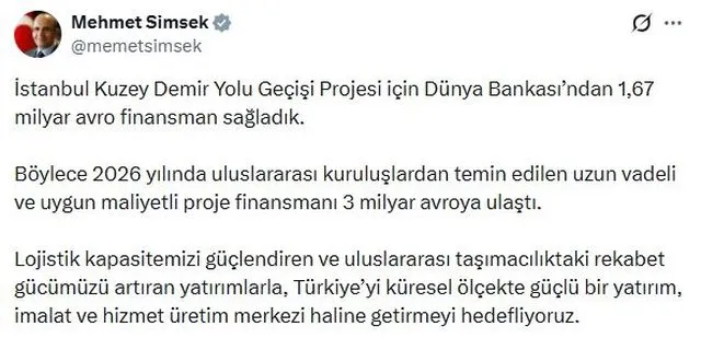 Şimşek: İstanbul Kuzey Demir Yolu Geçişi Projesi için Dünya Bankası